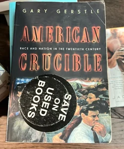 American Crucible