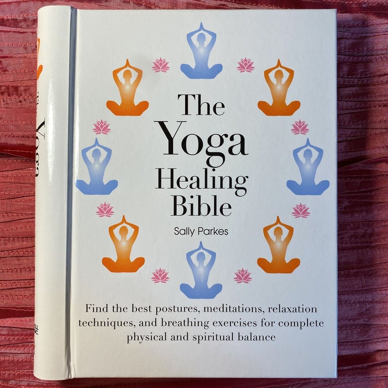 The Yoga Healing Bible