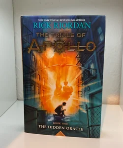 Trials of Apollo, the Book One the Hidden Oracle (Trials of Apollo, the Book One)