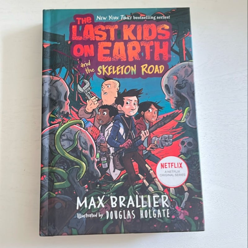 The Last Kids on Earth and the Skeleton Road