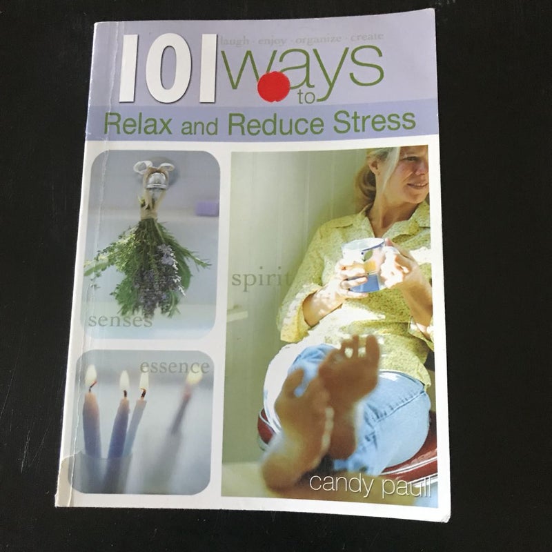 101 Ways to Relax and Reduce Stress