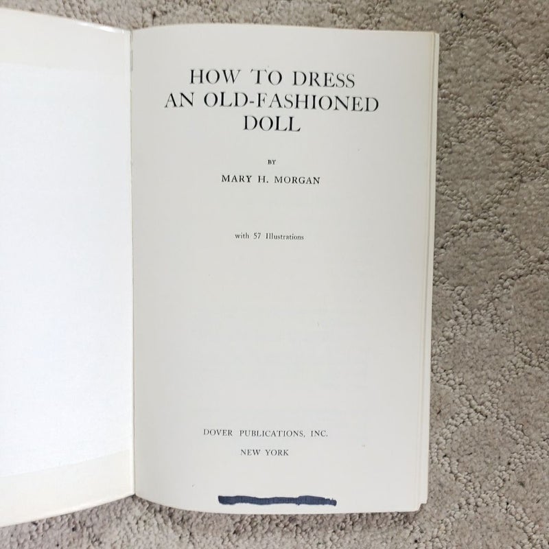 How to Dress an Old-Fashioned Doll (Dover Edition, 1973)