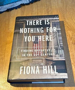 1st ed. /1st * There Is Nothing for You Here