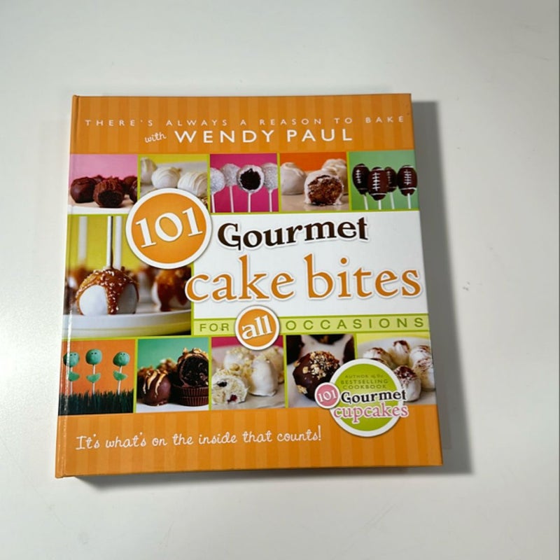 101 Gourmet Cake Bites for all occasions 