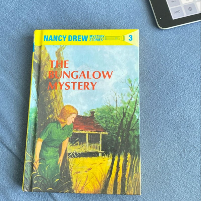 Nancy Drew 03: the Bungalow Mystery