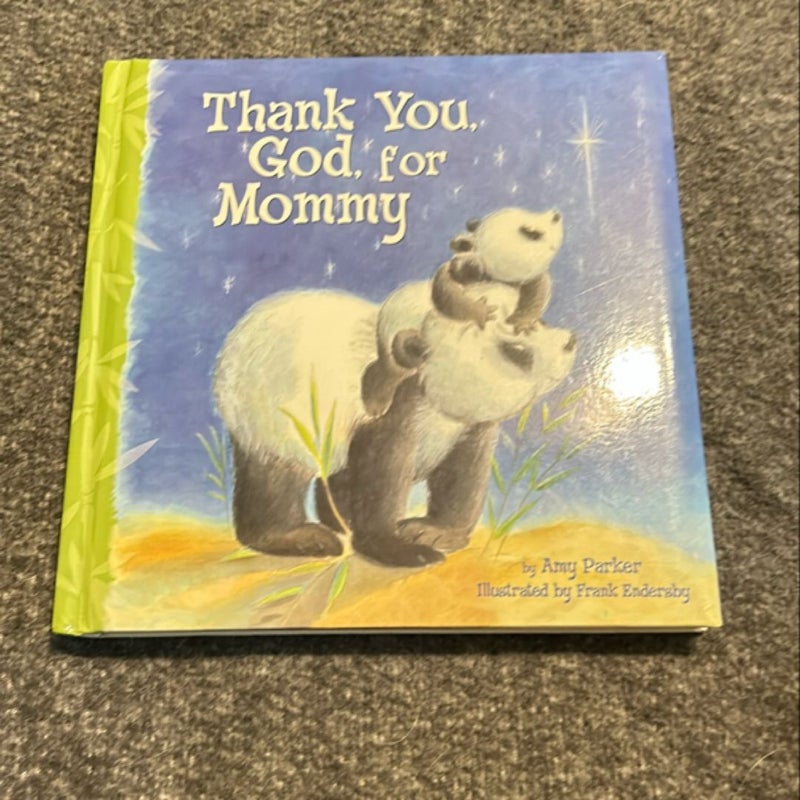 Thank You, God, for Mommy