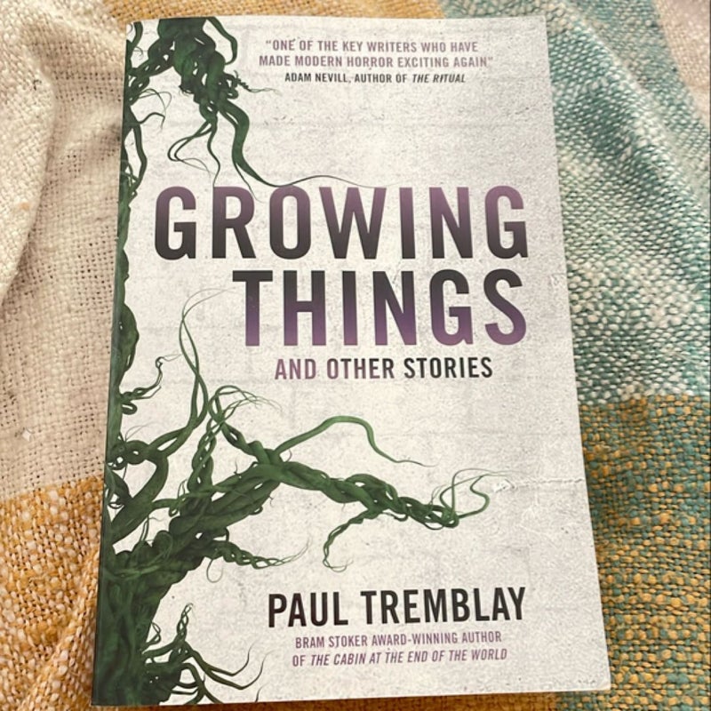 Growing Things and Other Stories