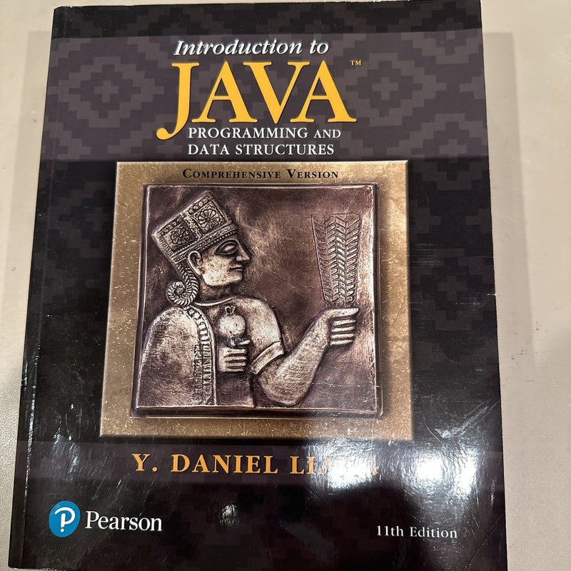 Introduction to Java Programming and Data Structures, Comprehensive Version