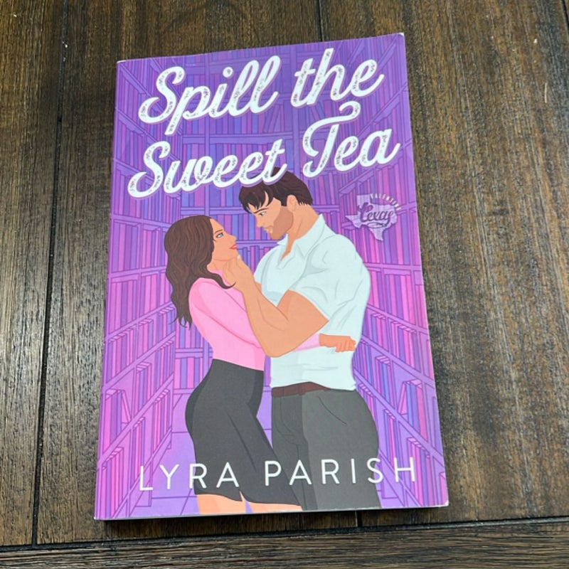 Spill the Sweet Tea (Extended Edition)