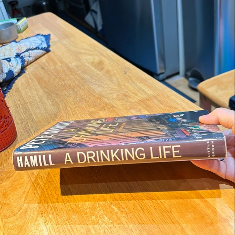 1st ed./1st * A Drinking Life