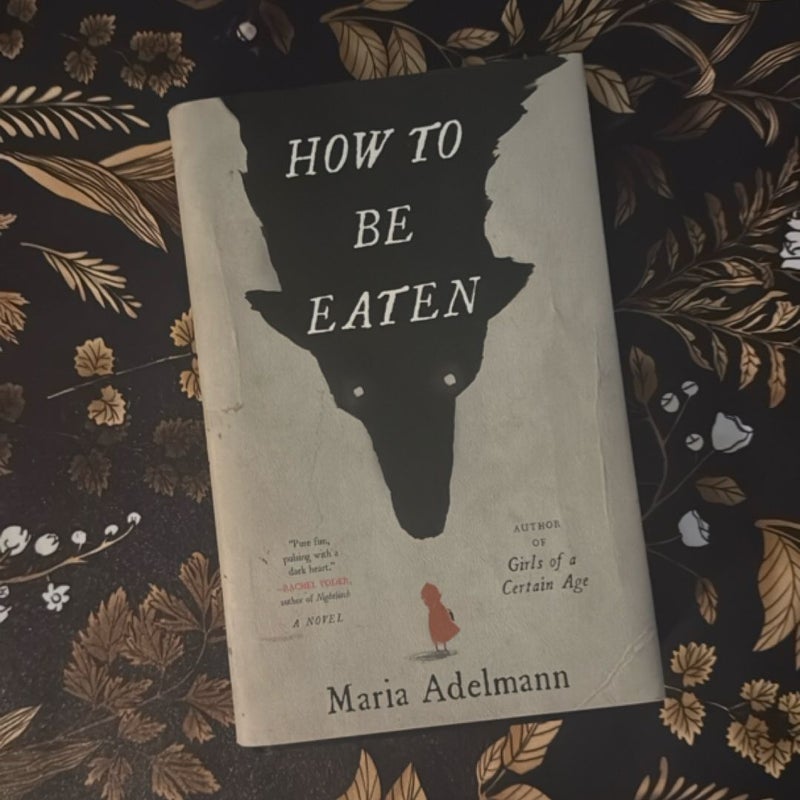 How to Be Eaten