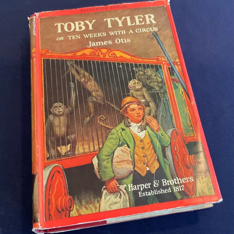 Toby Tyler or Ten Weeks With a Circus HC DJ 1923