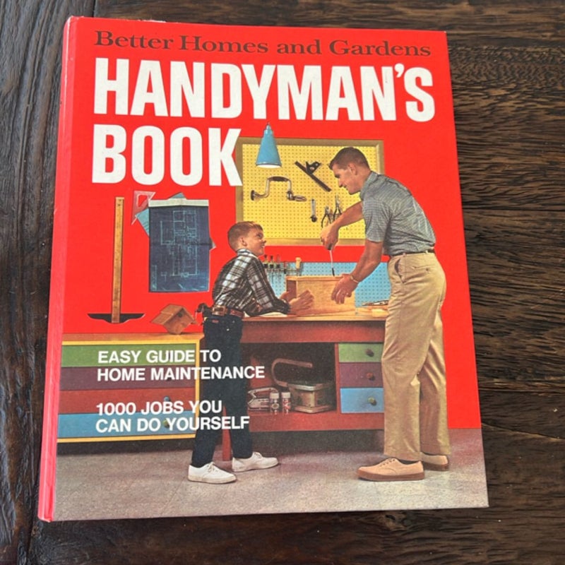 Better Homes and Gardens Handyman’s Book