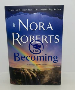 The Becoming (Dragon Heart Legacy, Book 2) 