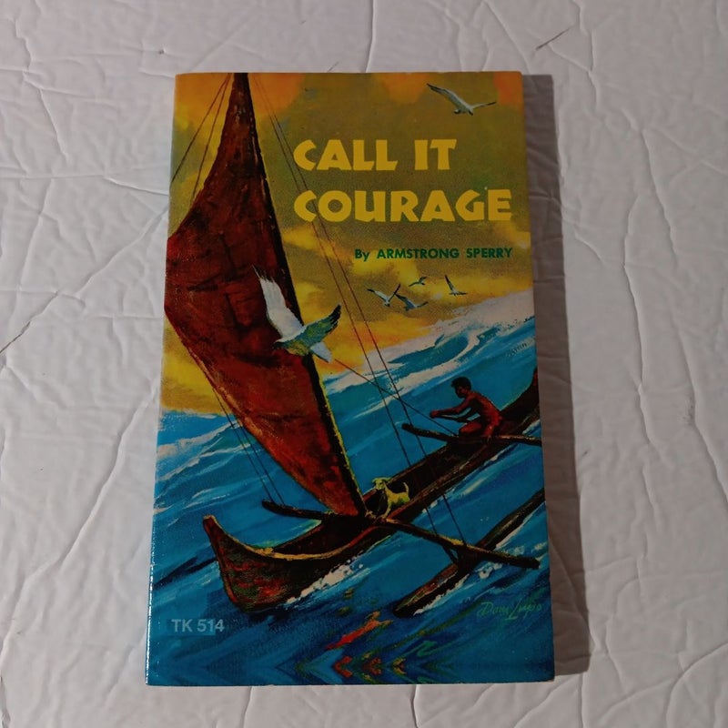 Call it Courage