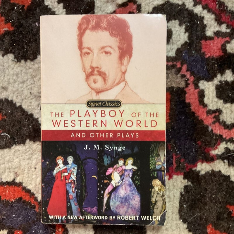 The Playboy of the Western World and Other Plays