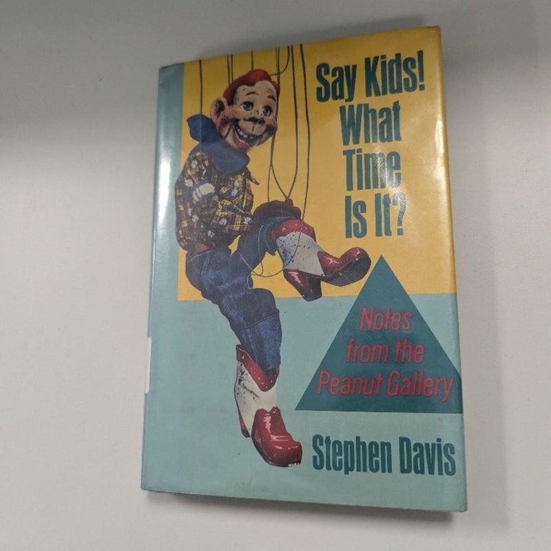 Say Kids! What Time Is It? (First edition)