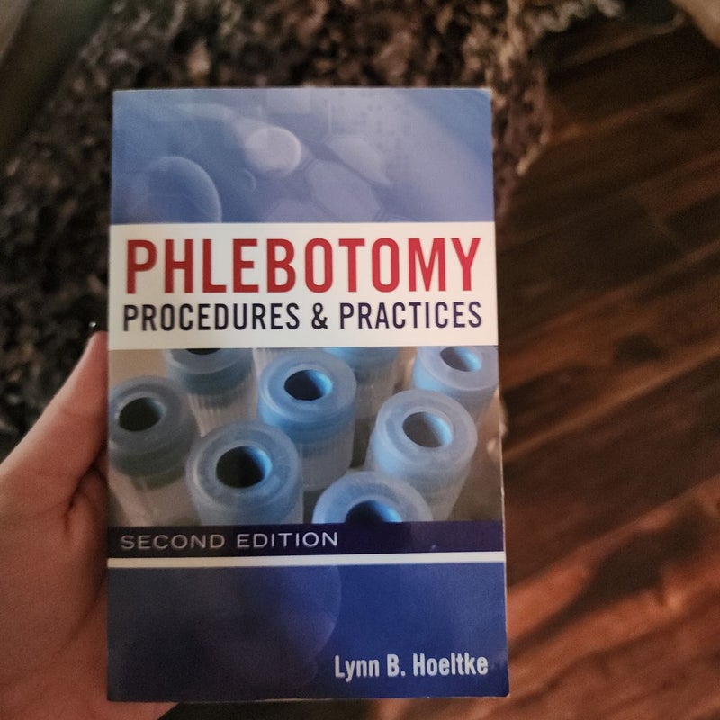 Phlebotomy Procedures and Practices