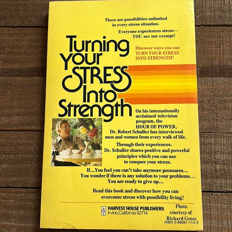 Turning Your Stress into Strength