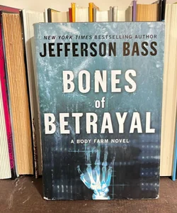 Bones of Betrayal