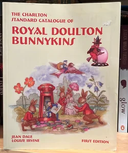 The Charlton Standard Catalogue of Royal Doulton Bunnykins