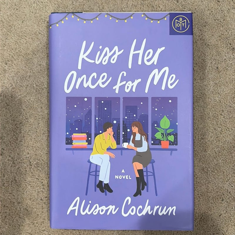 Kiss Her Once for Me