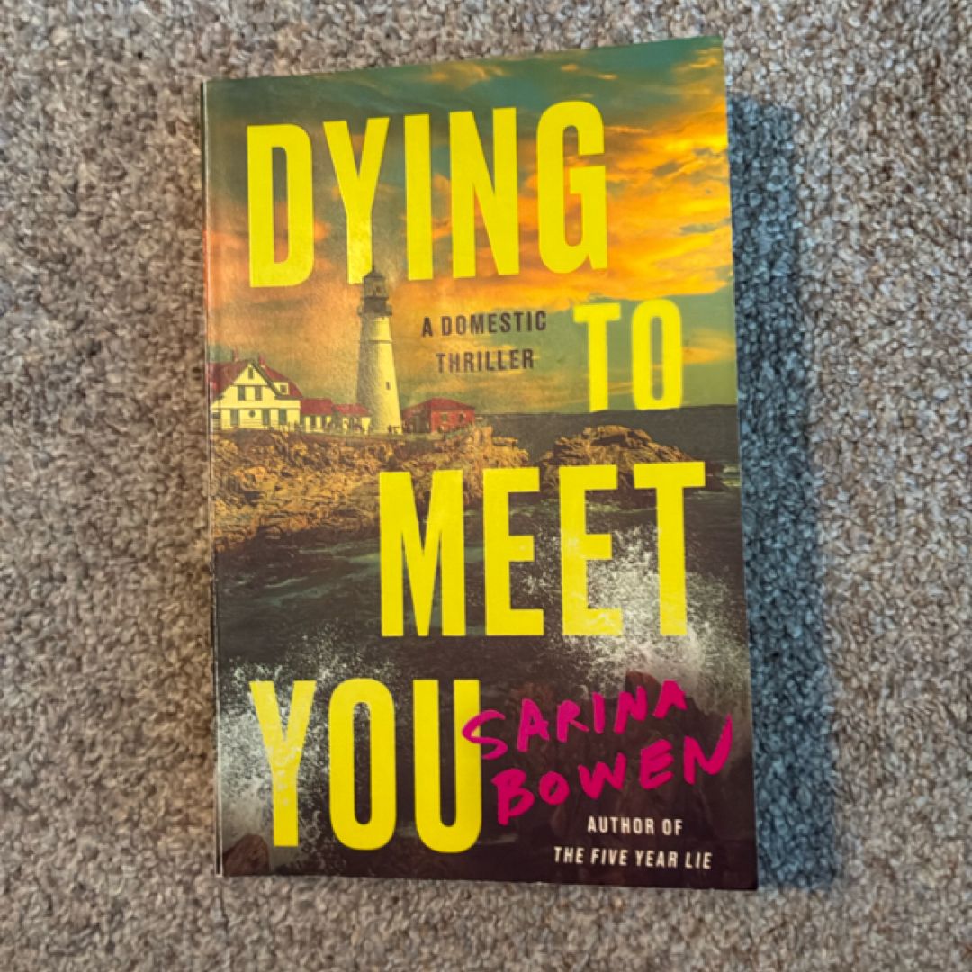 Dying to Meet You