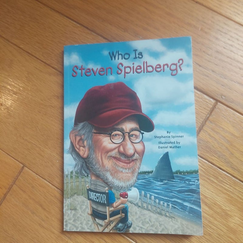 Who Is Steven Spielberg?