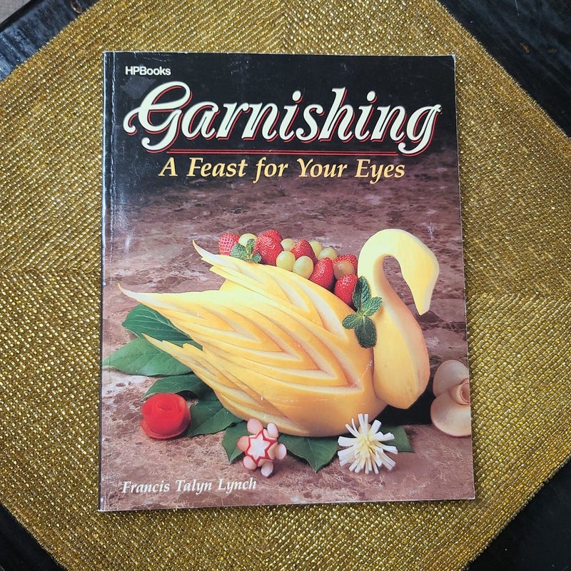Garnishing- A Feast for your Eyes