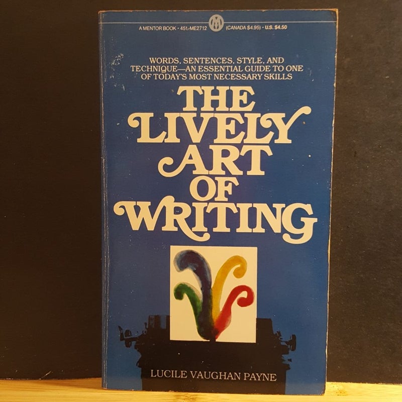 The Lively Art of Writing