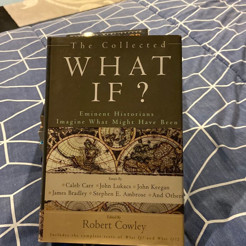 The Collected What If?