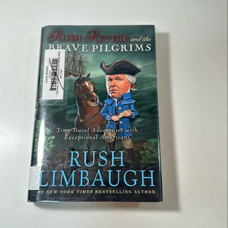 Rush Revere and the Brave Pilgrims