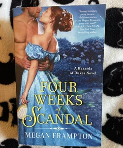 Four Weeks of Scandal