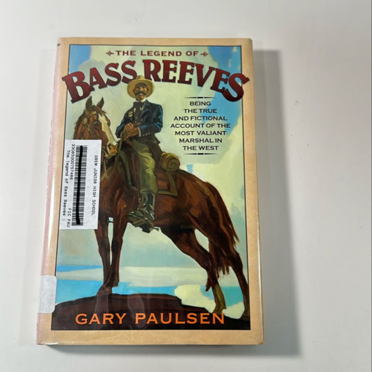 The Legend of Bass Reeves by Gary Paulsen