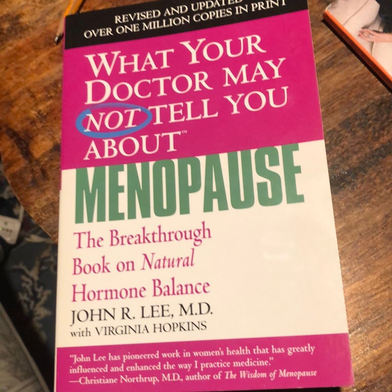 What Your Doctor May Not Tell You about Menopause (TM)