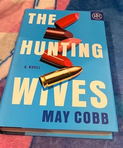 The Hunting Wives