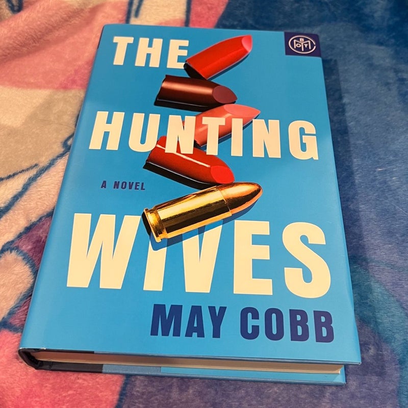 The Hunting Wives