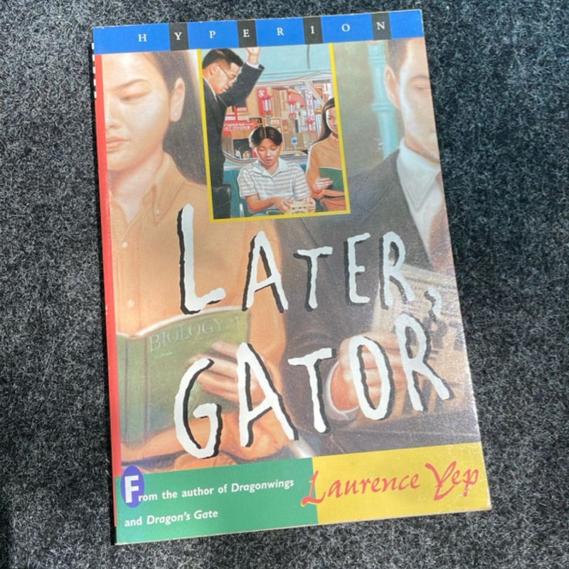 Later, Gator