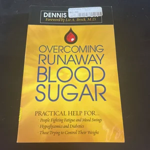 Overcoming Runaway Blood Sugar