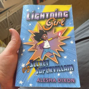 Lightning Girl vs Secret Supervillain