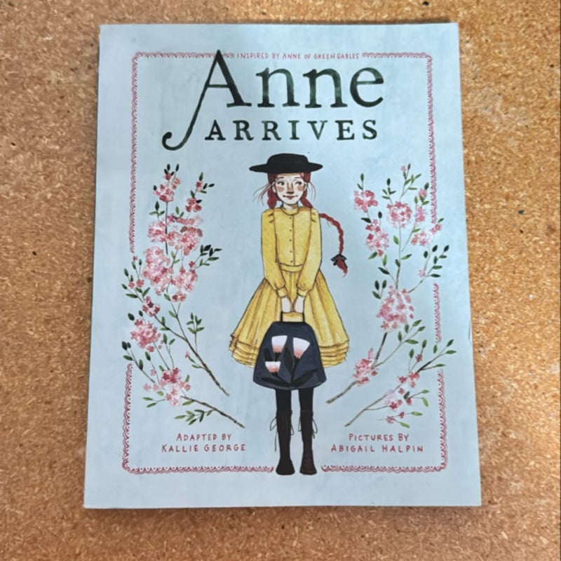 Anne Arrives