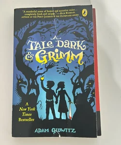 A Tale Dark and Grimm