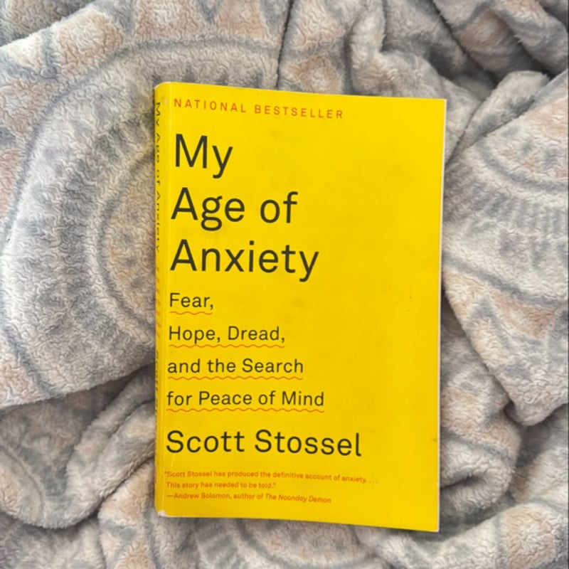 My Age of Anxiety