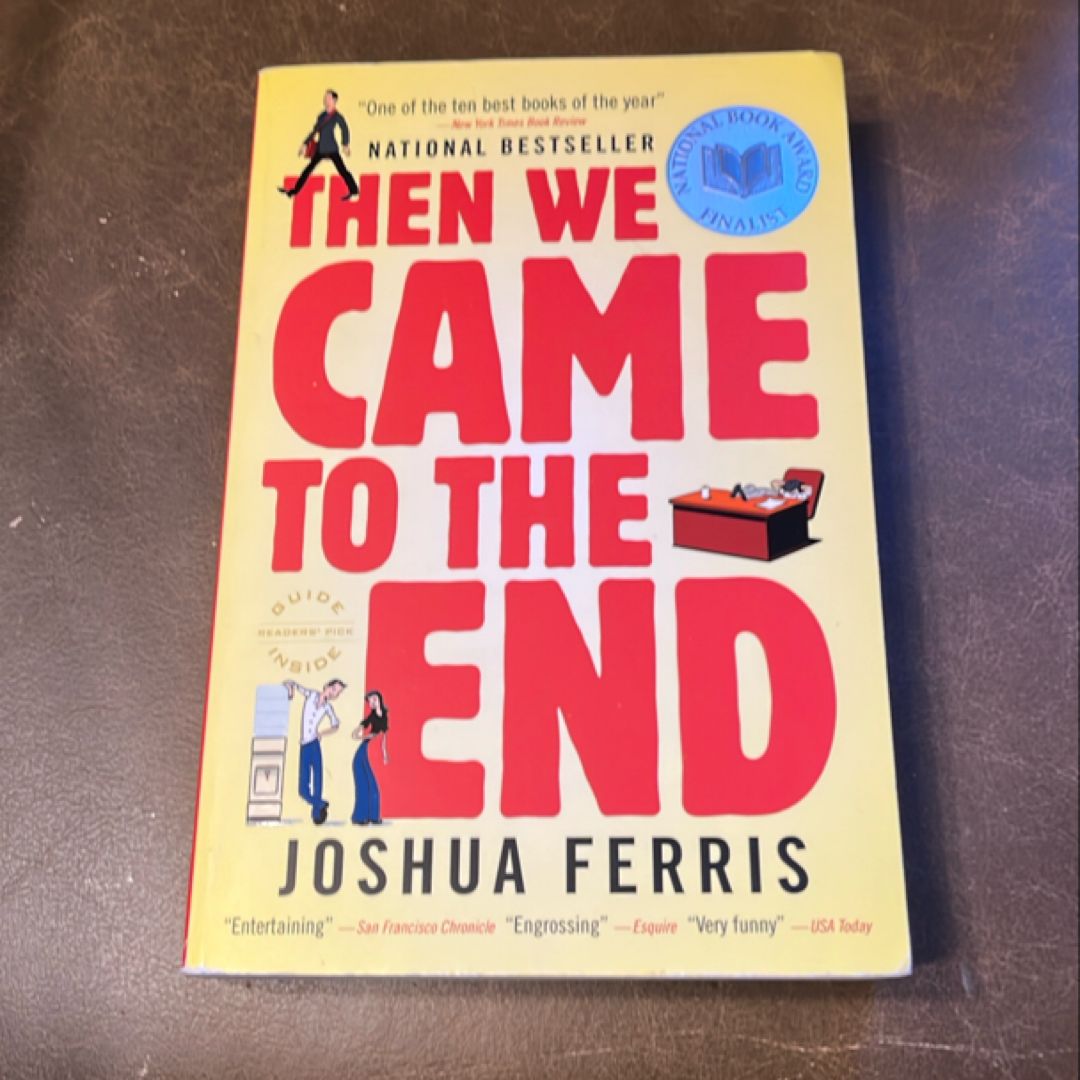 Then We Came to the End