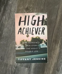 High Achiever