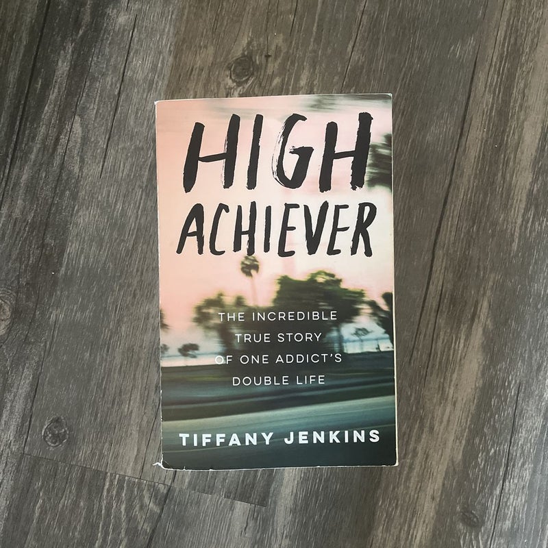 High Achiever