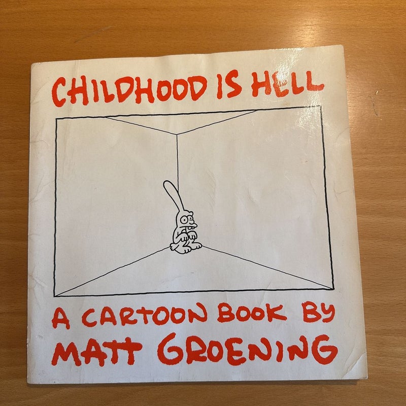 Childhood Is Hell by Matt Groening, Paperback | Pangobooks