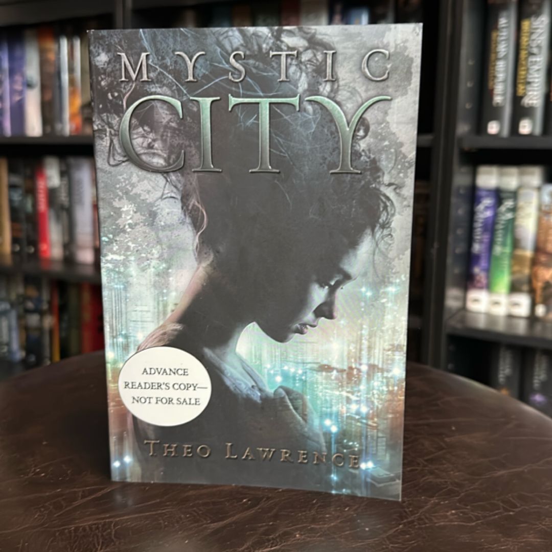 Mystic City [ARC Edition]