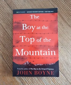 The Boy at the Top of the Mountain (ARC)