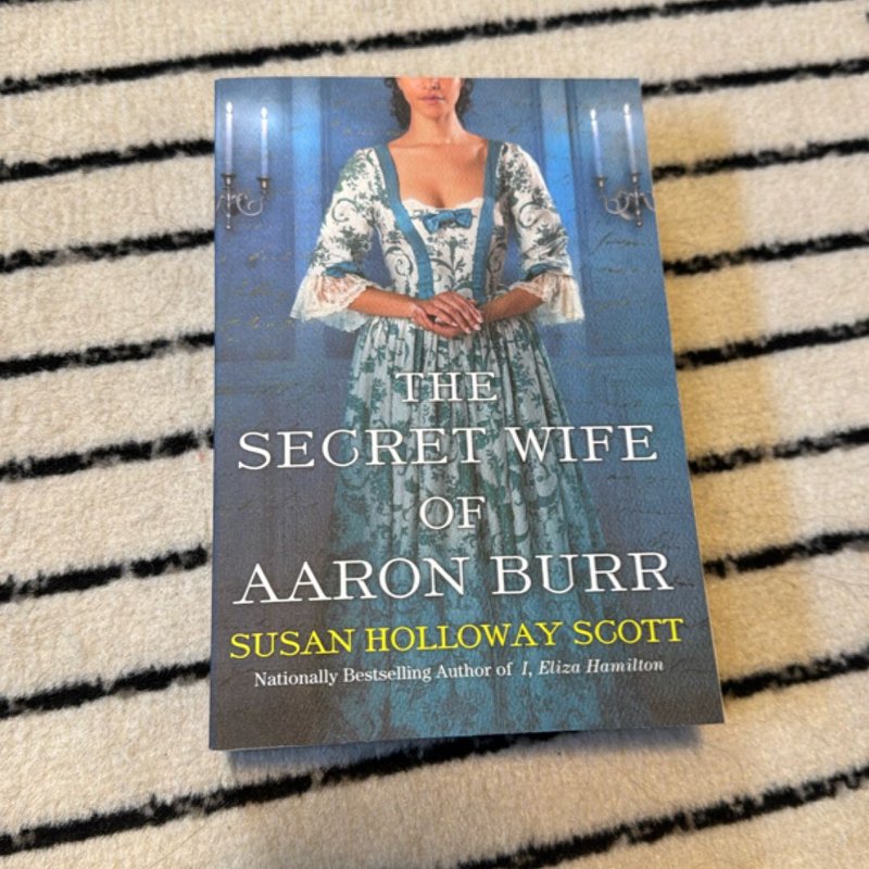 The Secret Wife of Aaron Burr